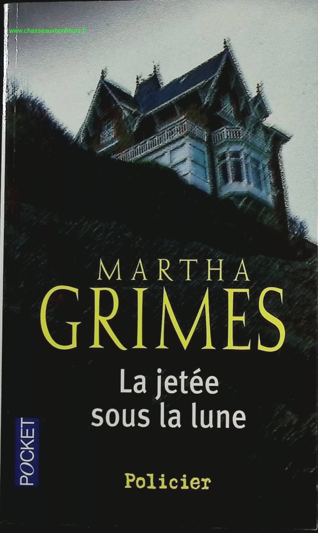 La jetée sous la lune - Martha Grimes - livre