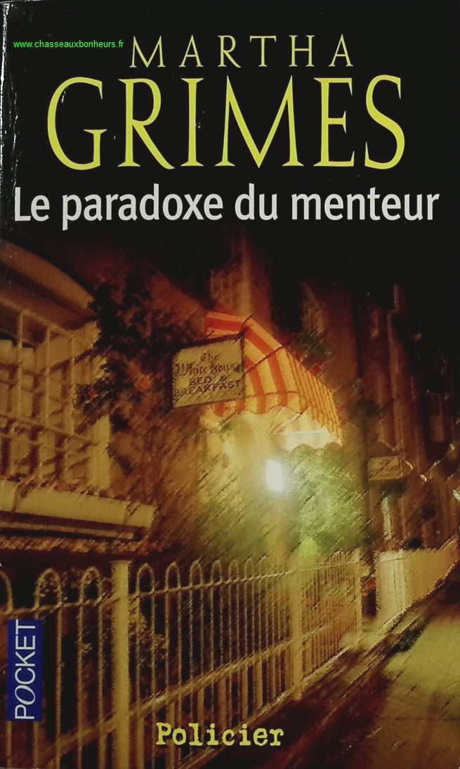 Le paradoxe du menteur - Martha Grimes - livre