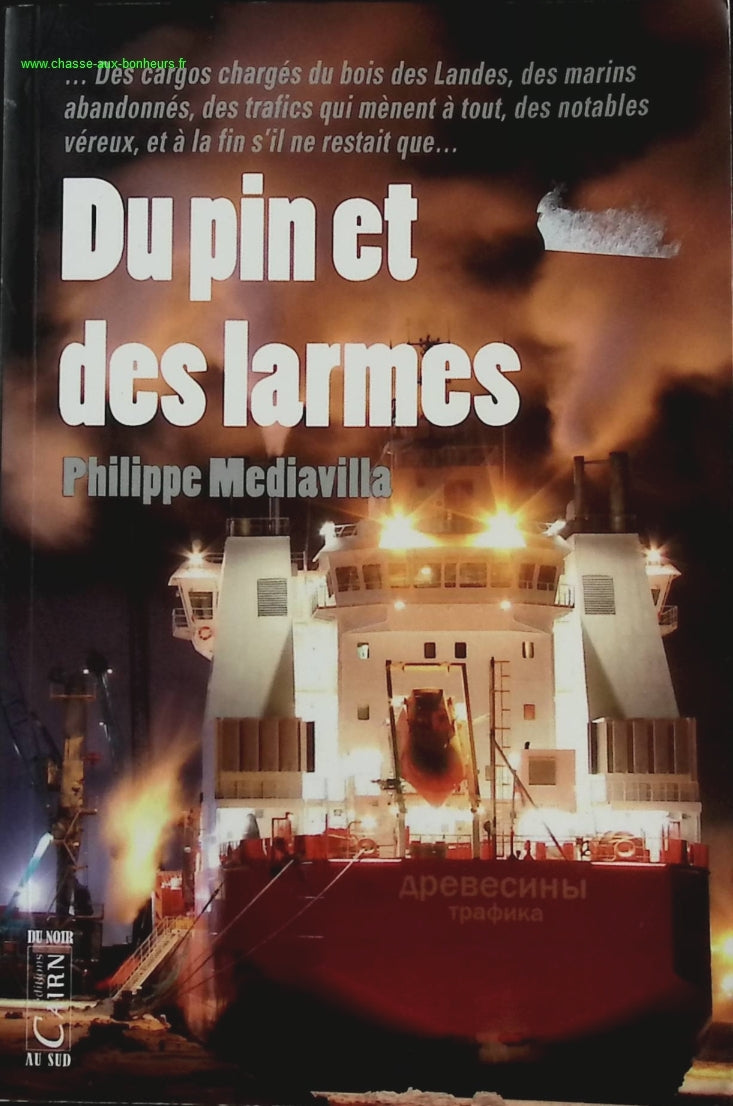 Du pin et des larmes - Philippe Mediavilla - livre