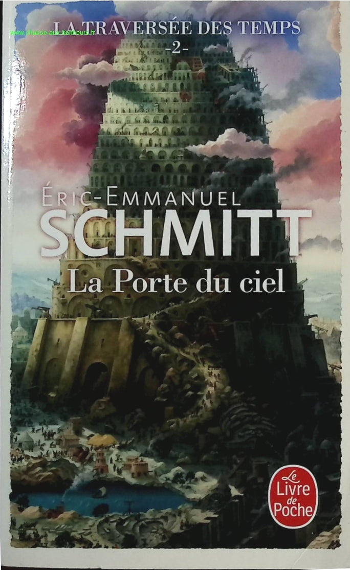 La Traversée Des Temps - Tome 2 - La Porte Du Ciel - Eric-Emmanuel Schmitt - livre