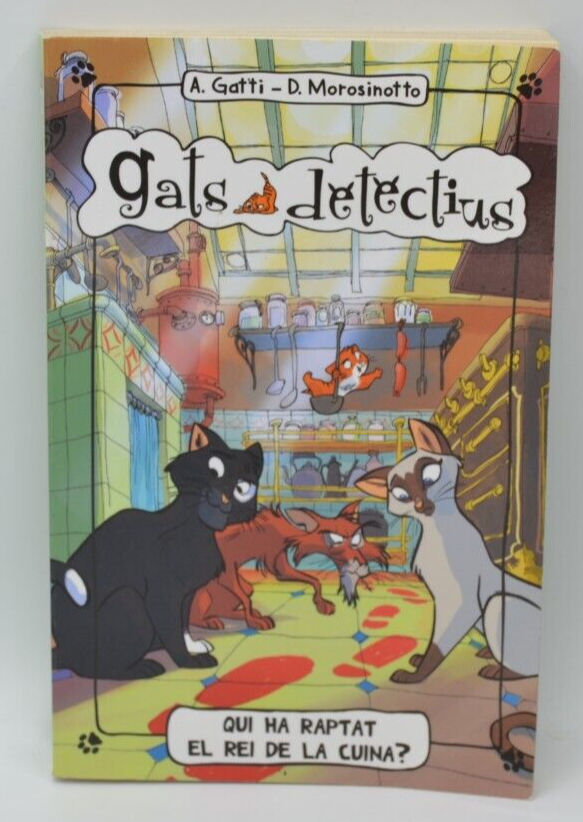Gats détectius - Qui ha raptat el rei de la cuina? - livre en espagnol