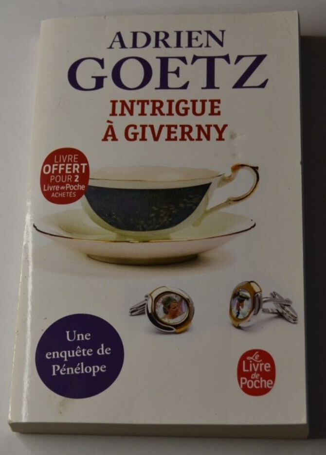Intrigue à Giverny - Adrien Goetz - livre