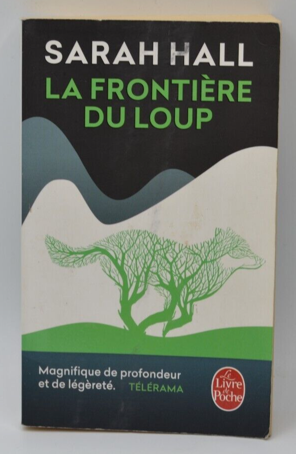 La frontière du loup - Sarah Hall - livre