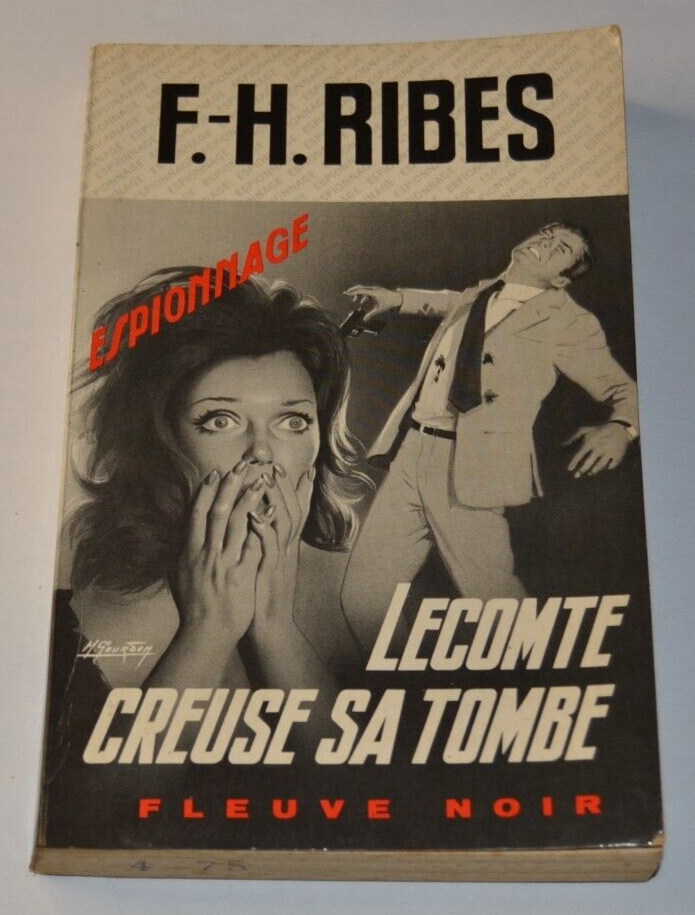 Lecomte creuse sa tombe - F.H. Ribes - livre