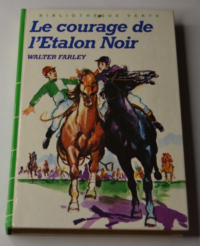 Le courage de l'Etalon Noir - Walter Farley - livre