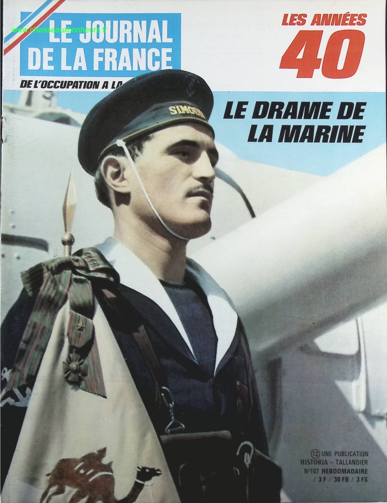 Le drame de la marine - N° 107 - Le journal de la France les années 40 - Livre revue magazine