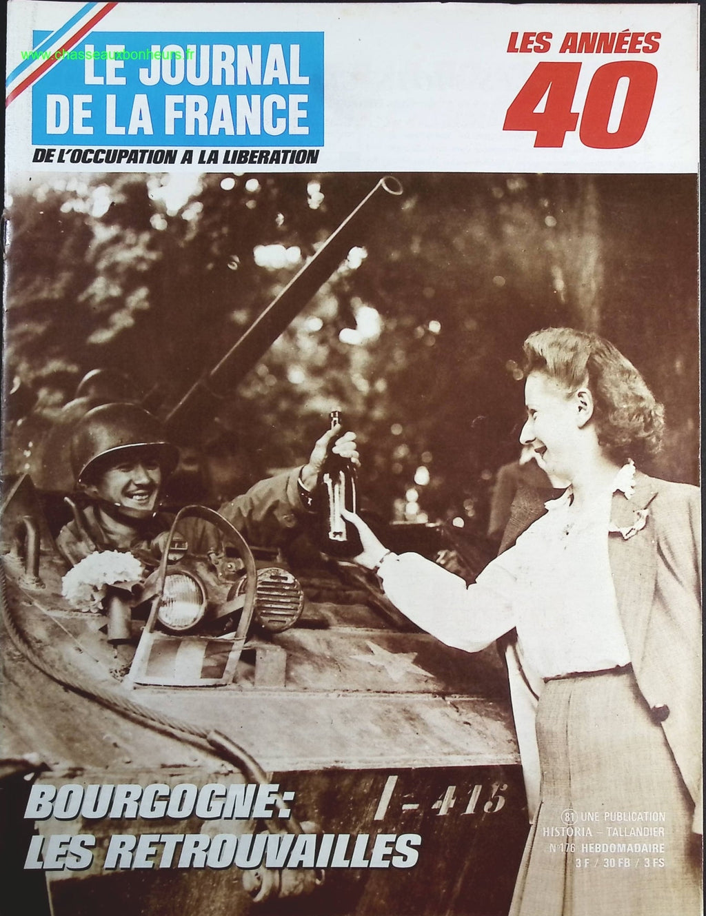 Bourgogne les retrouvailles  - N° 176 - Le journal de la France les années 40 - Livre revue magazine
