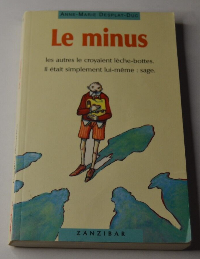 Le minus - Anne-Marie Desplat-Duc - livre