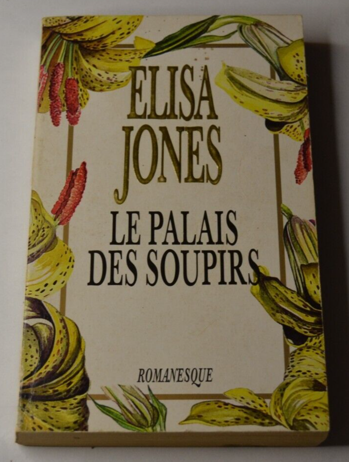 Le palais des soupirs - Elisa Jones - livre