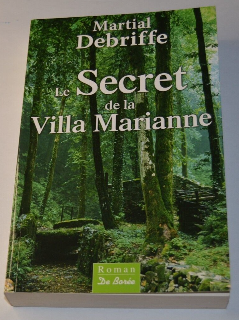 Le secret de la Villa Marianne - Martial Debriffe - livre
