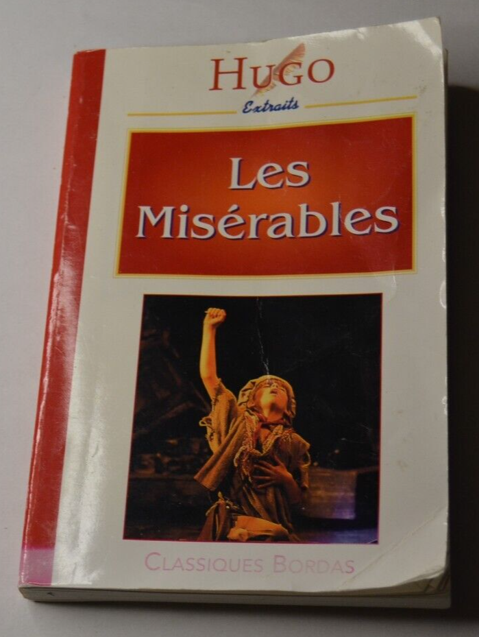Les misérables - extraits - Victor Hugo - livre