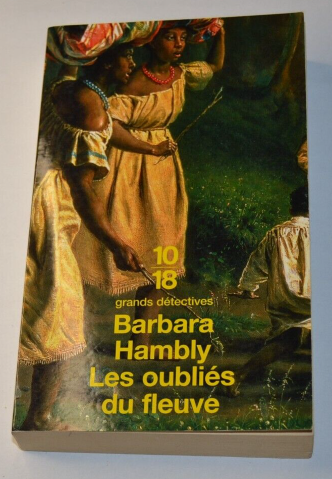 Les oubliés du fleuve - Barbara Hambly - livre