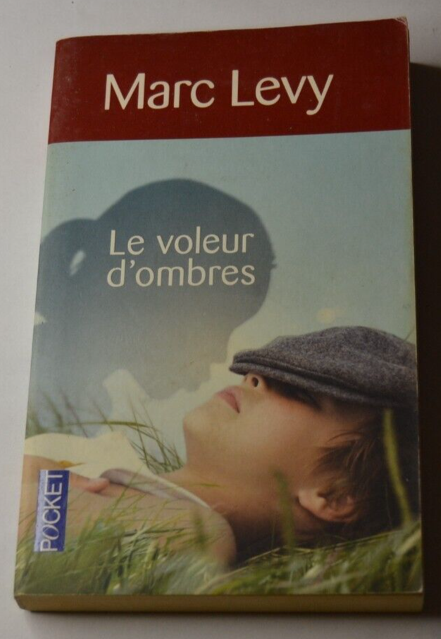 Le voleur d'ombres - Marc Levy - livre