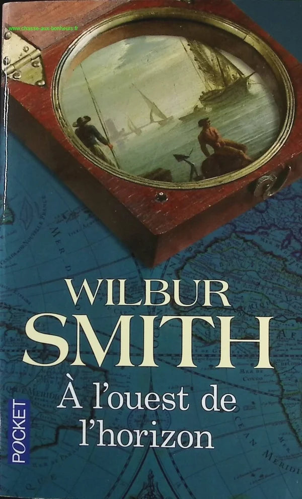A L'ouest De L'horizon - Wilbur Smith - livre