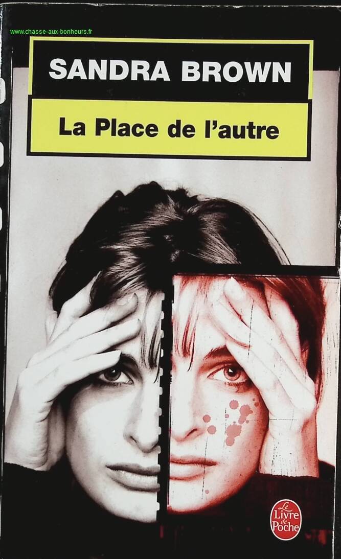 La Place de l'autre - Sandra Brown - livre