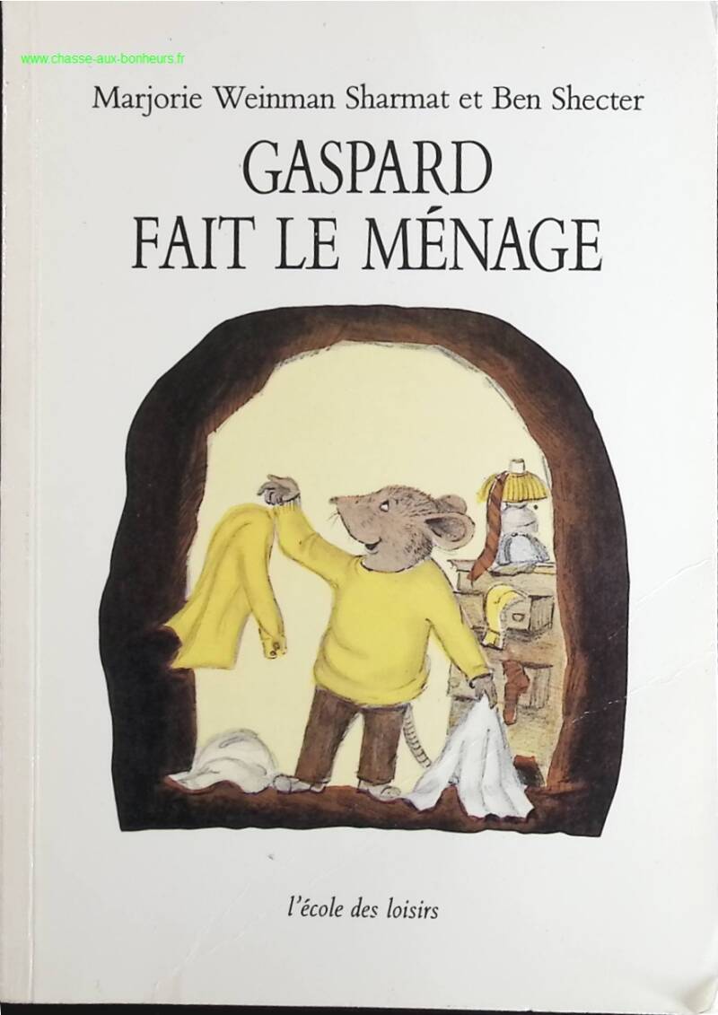 Gaspard fait le ménage - Weinman Sharmat Marjorie, Shecter Ben - livre
