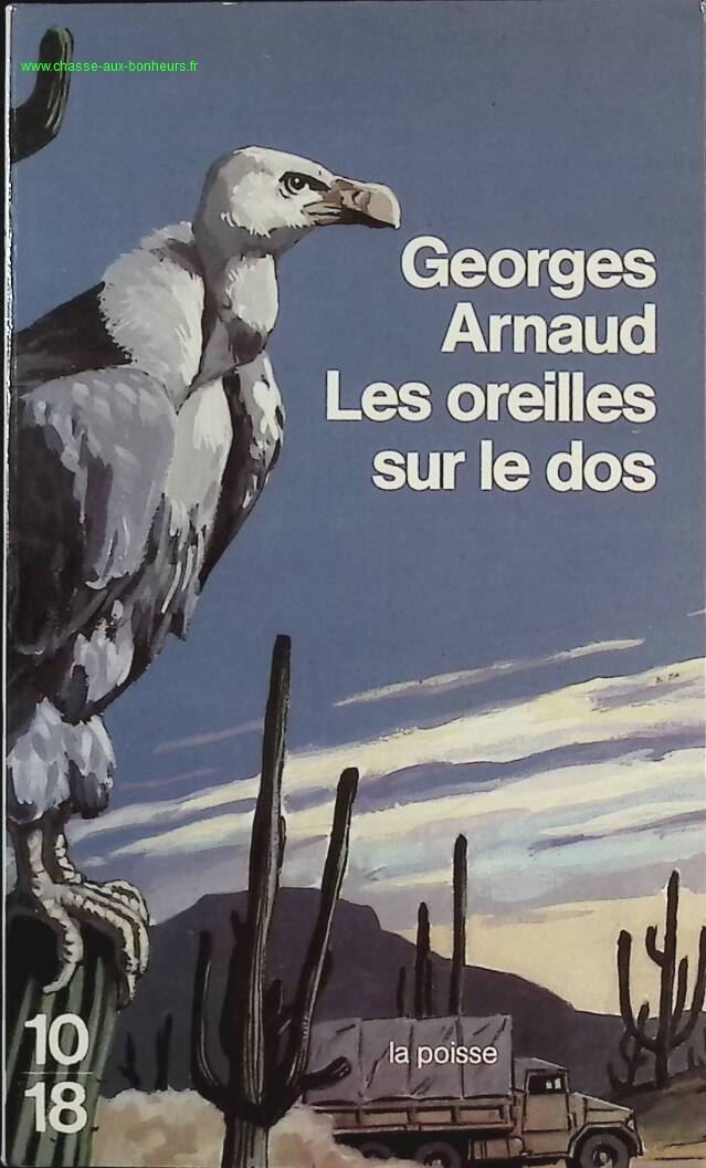 Les Oreilles sur le dos - Georges Arnaud - livre