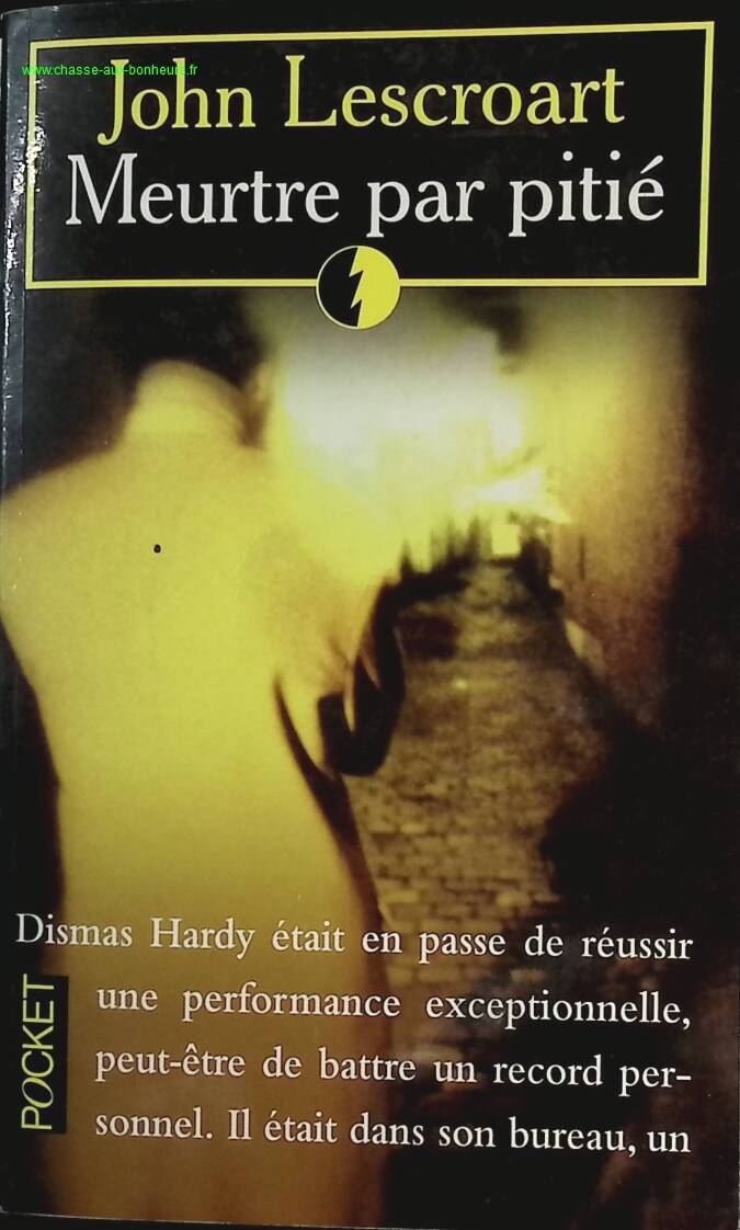 Meurtre par pitié - John Lescroart - livre