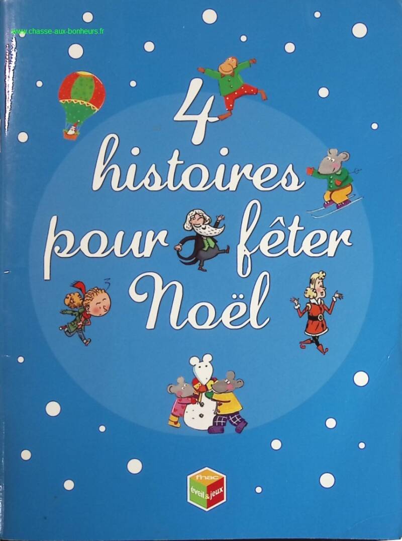 4 histoires pour fêter Noël - Sylvie Poillevé - livre
