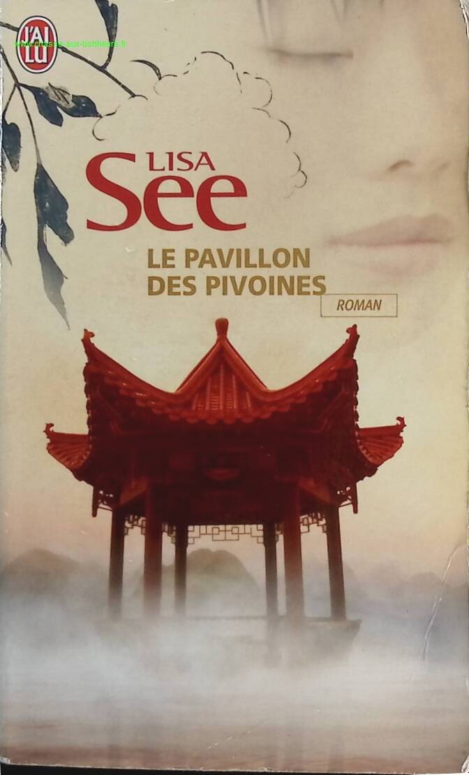 Le Pavillon des Pivoines - Lisa See - livre