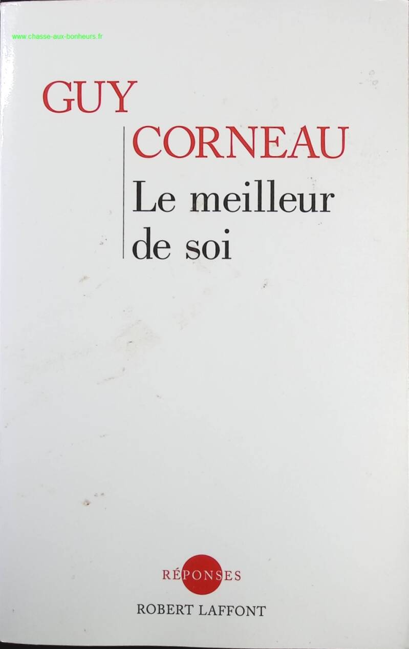 Le meilleur de soi - Guy Corneau - Livre
