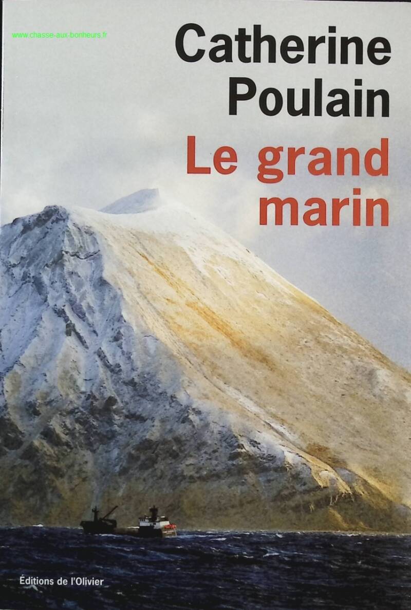 Le Grand Marin - Catherine Poulain - livre