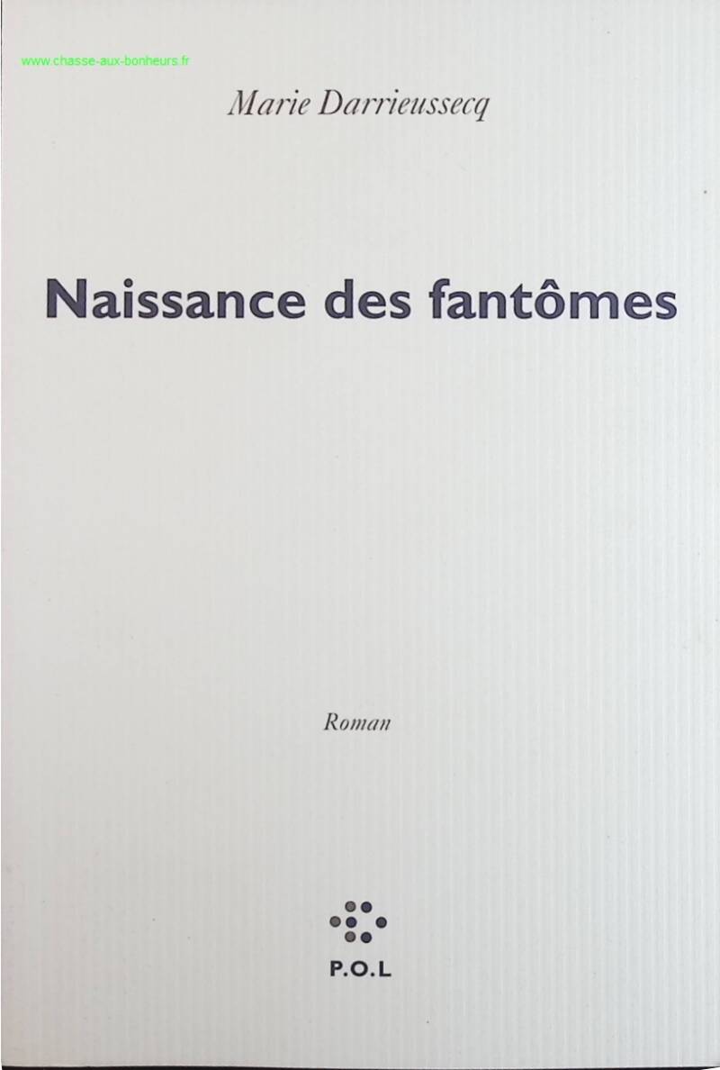 Naissance des fantômes - Marie Darrieussecq - livre