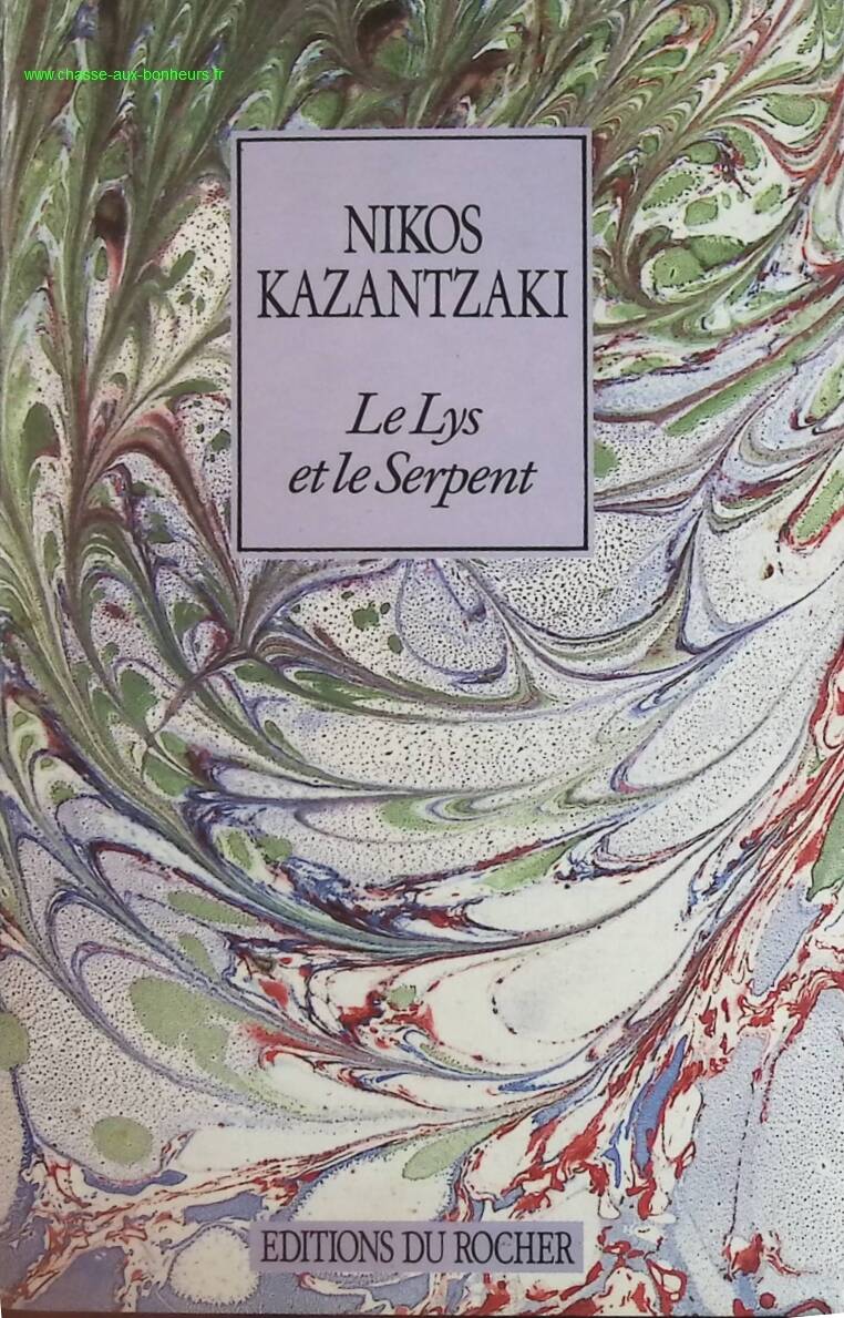 Le Lys et le Serpent - Nikos Kazantzaki - livre