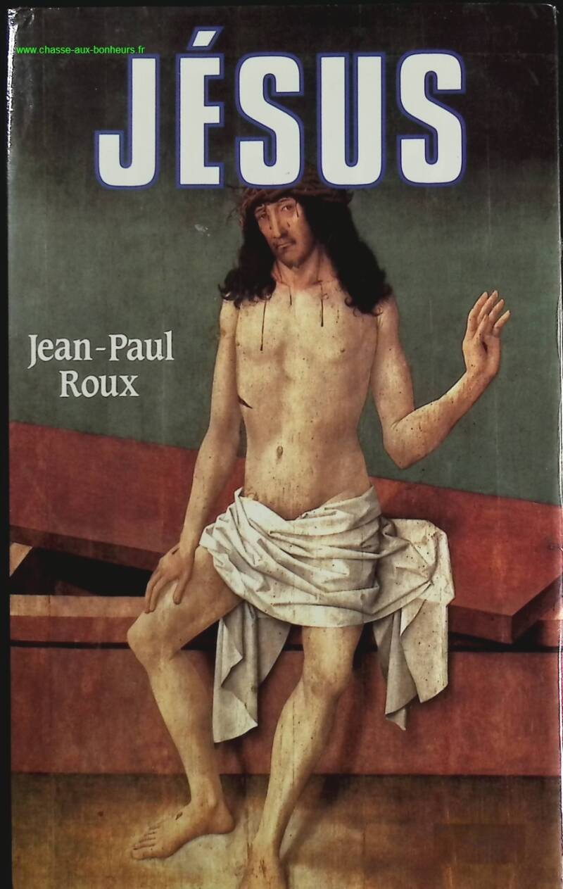 Jésus - Roux Jean-Paul - Livre