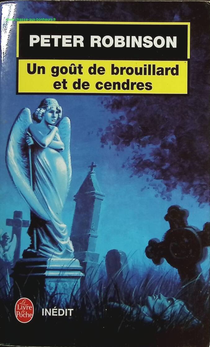 Un Goût de brouillard et de cendres - Peter Robinson - Livre