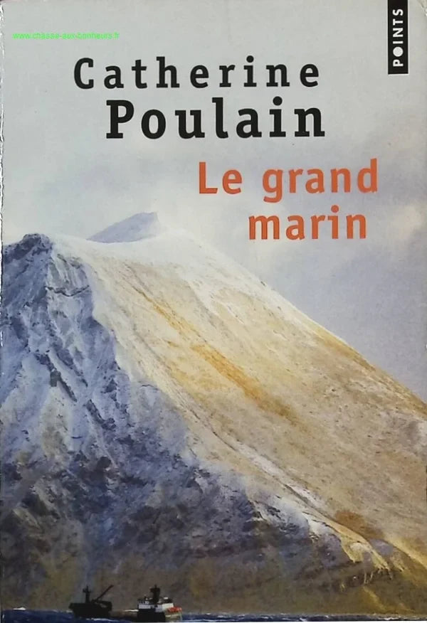 Le Grand Marin - Catherine Poulain - livre