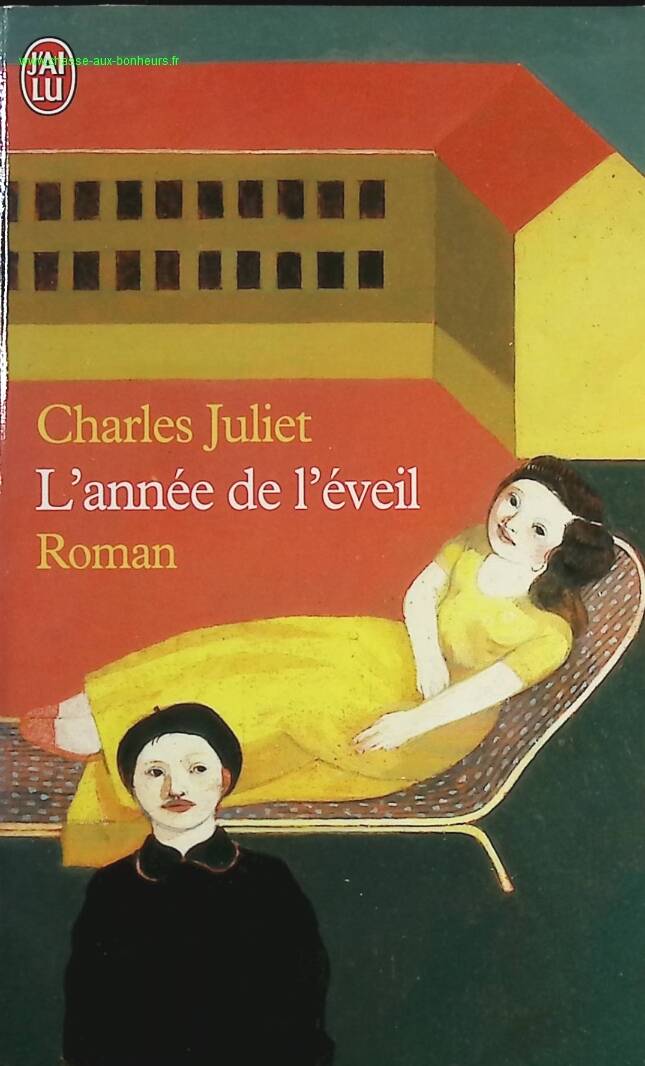 L'Année de l'éveil - Charles Juliet - livre