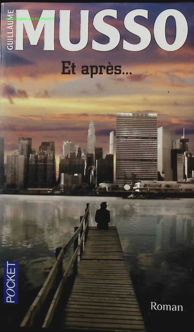 Et Apres - Guillaume Musso - livre
