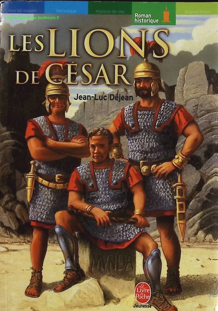 Les lions de César - Jean-Luc Déjean - livre