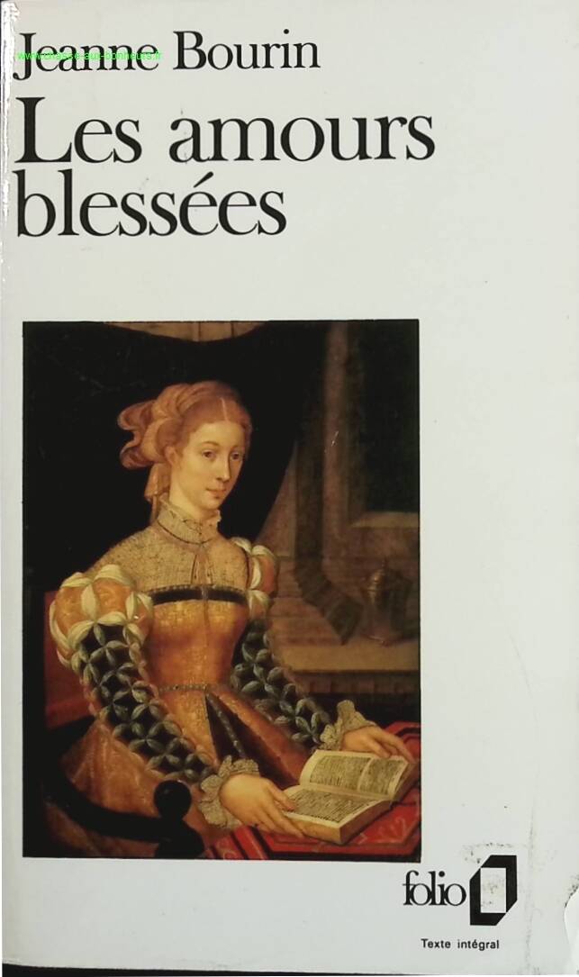 Les Amours blessées - Jeanne Bourin - livre