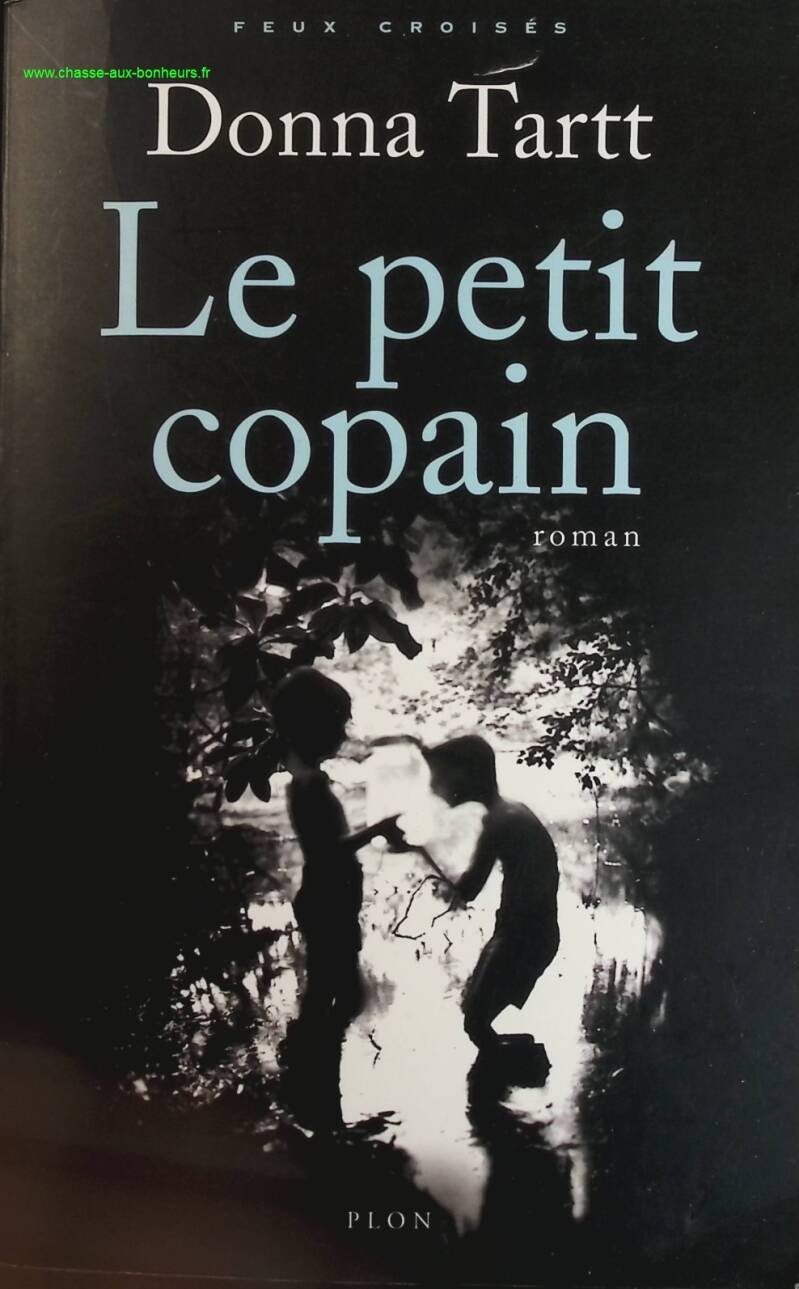 Le Petit Copain - Donna Tartt - livre