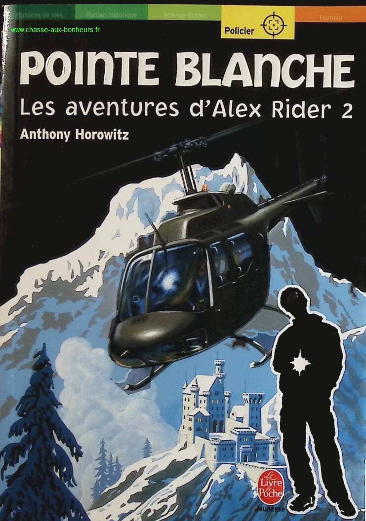 Les aventures d'Alex Rider, tome 2 - Pointe blanche - Anthony Horowitz - livre