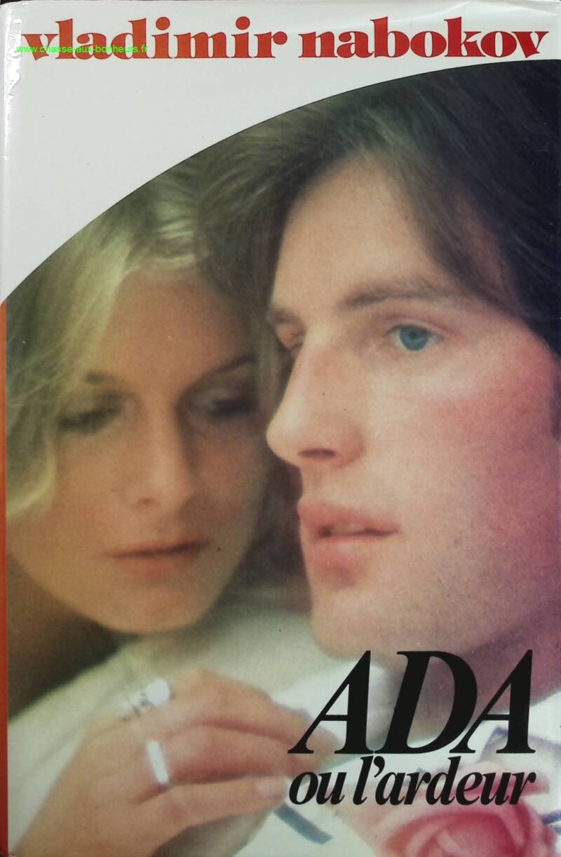 ADA Ou l' Ardeur - Vladimir Nabokov - livre