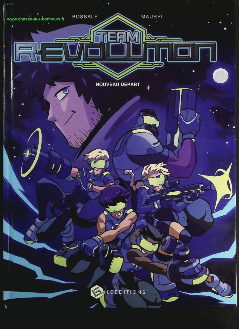 team R-evolution nouveau départ - Bossale Maurel - livre BD