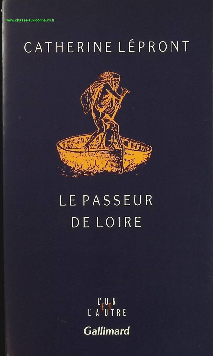 Le Passeur de Loire - Catherine Lépront - livre