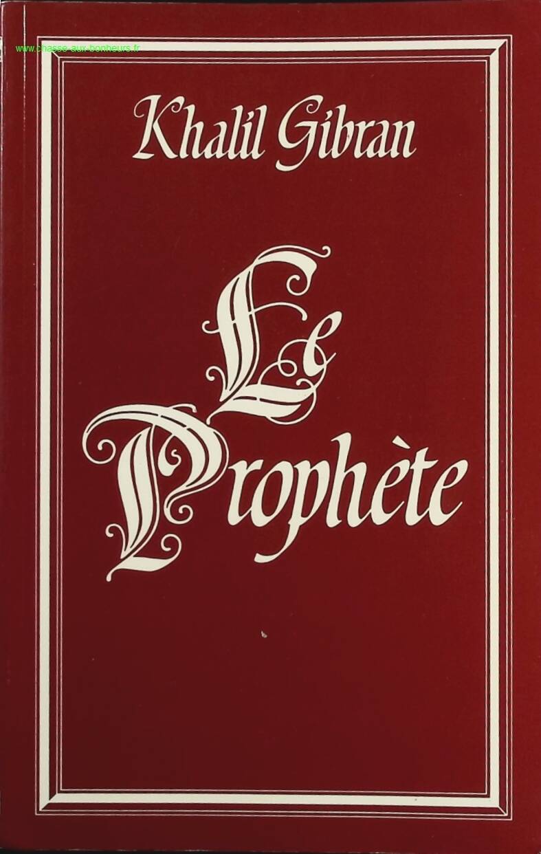 Le prophète - Khalil Gibran - Livre