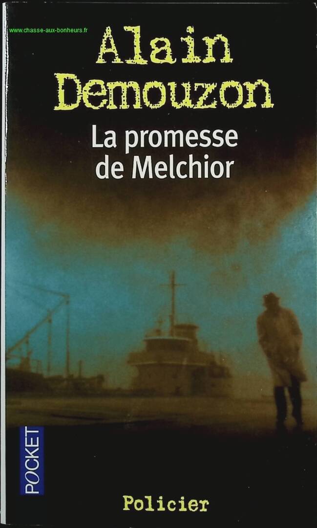 La promesse de Melchior - Alain Demouzon - livre