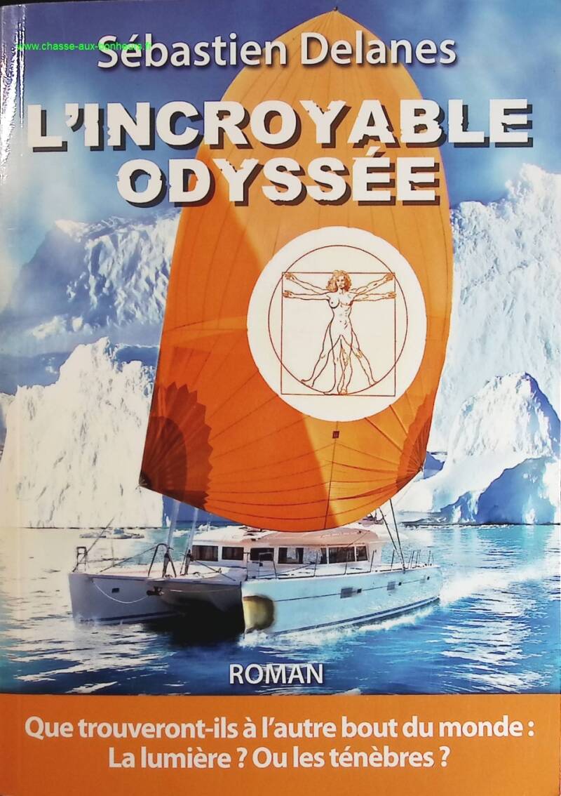 L'incroyable odyssée - Sébastien Delanes - livre