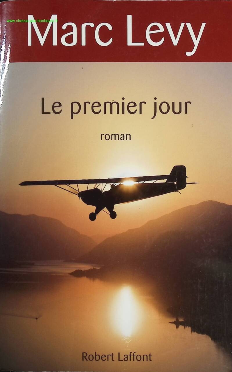 Le premier jour - Marc Levy - livre