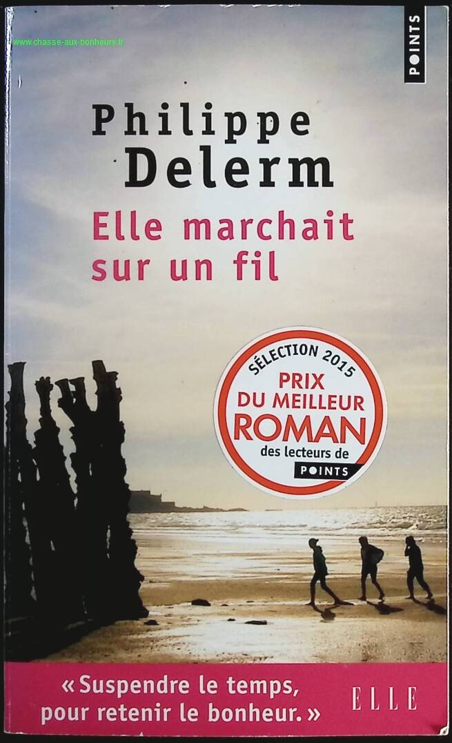 Elle marchait sur un fil - Philippe Delerm - livre