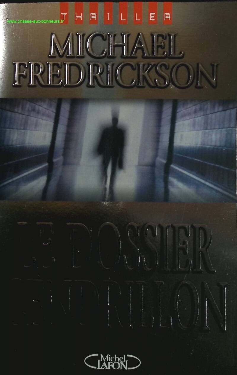 Le Dossier Cendrillon - Michael Fredrickson - Livre