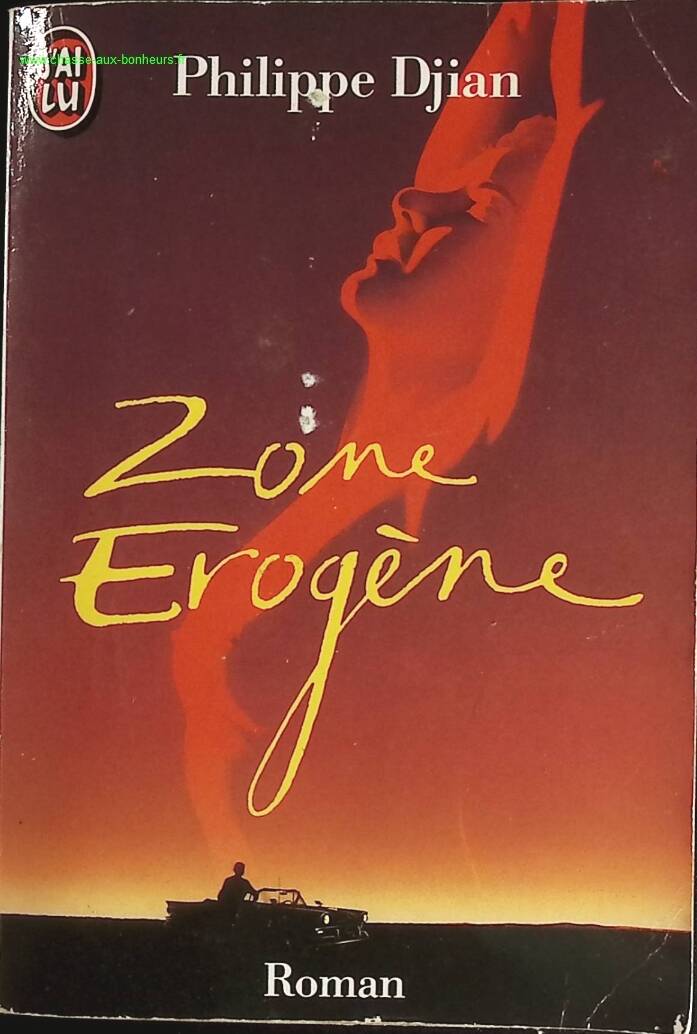 Zone érogène - Philippe Djian - Livre