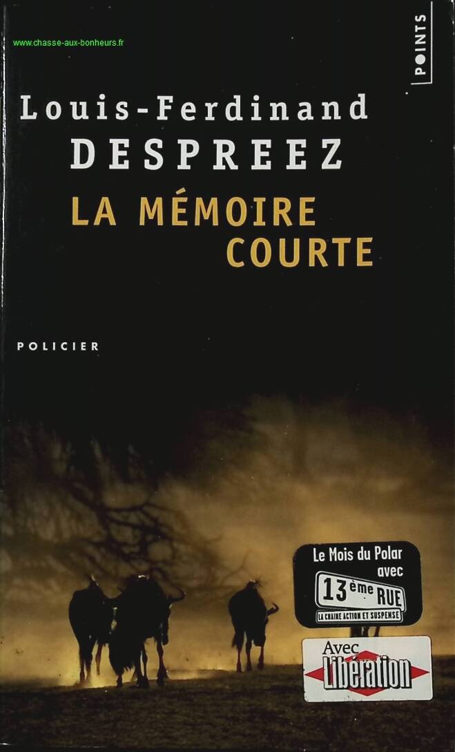 La Mémoire courte - Louis-Ferdinand Despreez - livre
