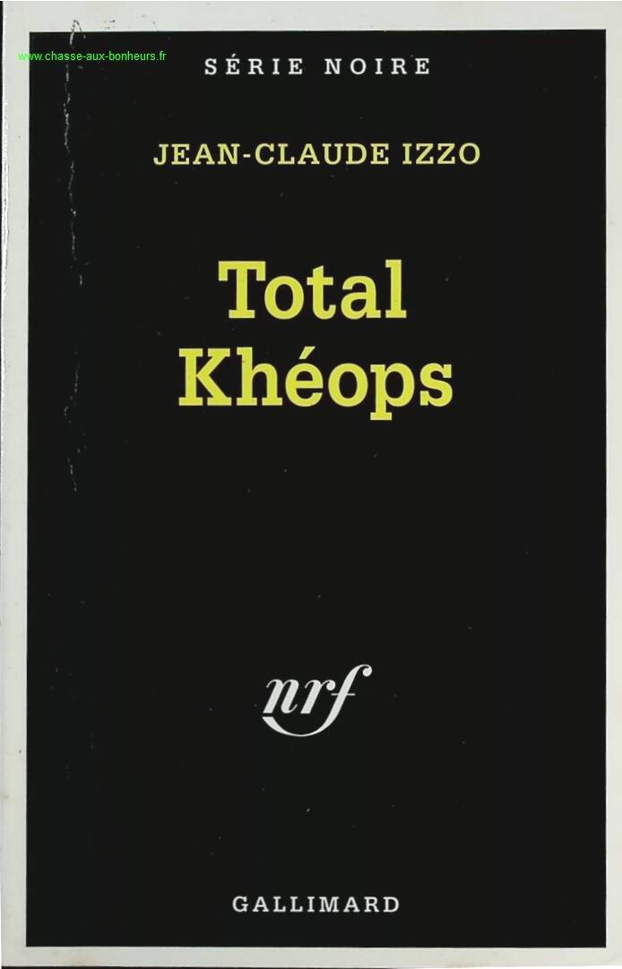 Total Khéops - Jean-Claude Izzo - livre
