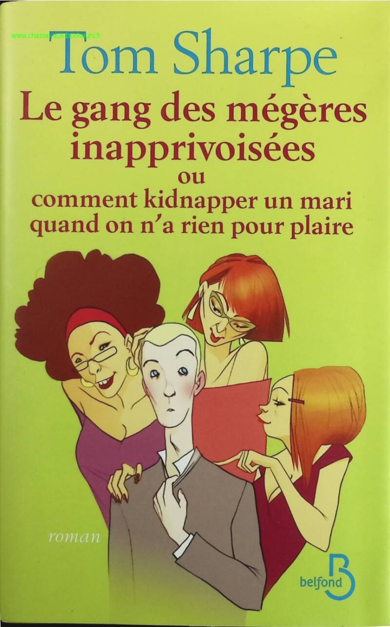 Les Gang des mégères inapprivoisées - Tom Sharpe - livre